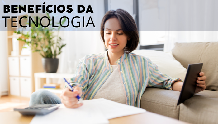 Benefícios da tecnologia